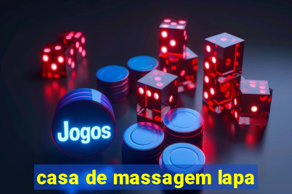 casa de massagem lapa